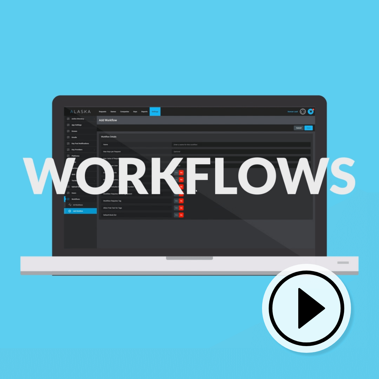 Workflows in Alaska